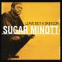 Sugar Minott - Leave Out A Babylon (Reissue)