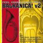 V / A - Balkanica! V.2