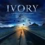 Ivory - A Moment A Place And A Reason