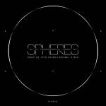 Kyle Dixon & Michael Stein - Spheres (Original Score)