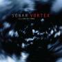 Sonar & David Torn - Vortex