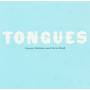 Kieran Hebden & Steve Reid - Tongues