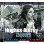 Hughes Aufray - Toujours