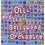 Olli And The Bollywood Orchestra - Tantra
