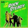 V / A - Do The Rock Steady 1966-1968