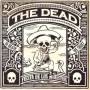 The Dead - Fiesta De Los Muertos