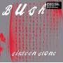 Bush - Sixteen Stone