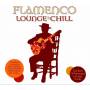 Various - Flamenco Lounge & Chill