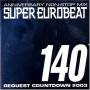 Super Eurobeat -Vol 140 / Var - Super Eurobeat - Vol 140 / Var