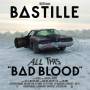 Bastille - All This Bad Blood (Deluxe Edt.)