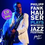 Philipp Fankhauser - Plays Montreux Jazz Festival [US-Version, Regio 1/A]