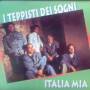 Teppisti Dei Sogni I - Italia Mia