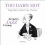 Cole Porter - Too Darn Hot: Together With Cole Porter