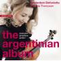 Amsterdam Sinfonietta / Candida Thompson - The Argentinian Album