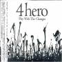 4 Hero - Play With Changes
