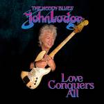 John Lodge - Love Conquers All (blue Vinyl)