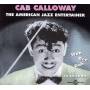 Cab Calloway - The American Entertainer