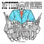 The Pro-Teens - MF TEEN: Your Concurrence In The Above Is (Orange)