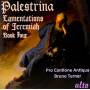 Pro Cantione Antiqua - Lamentationes Ieremiae 4.Buch