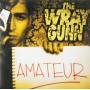 Wraygunn - Amateur