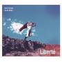 Gulli Briem Earth Affair - Liberte