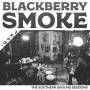 Blackberry Smoke - The Southern Ground Sessions
