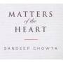 Sandeep Chowta - Matters of the Heart
