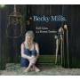 Becky Mills - Tall Tales And Home Truths