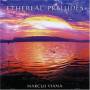 marcus Viana - Ethereal Preludes
