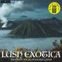 The Arthur Lyman Group - Lush Exotica - The Exotic Sound of Arthur Lyman