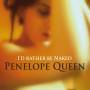 Penelope Queen - I'd Rather be Naked