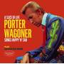 Porter Wagoner - A Slice Of Life + Satified Min