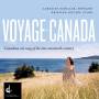 Aperans / Beckwith / Ruam / Greer / Raminsh - Voyage To Canada-canadian Art Song Of T