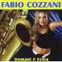 Fabio Cozzani -Domani E' Festa - Domani E' Festa