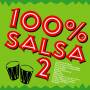 100% Salsa 2 / Various - 100% Salsa 2 / Various