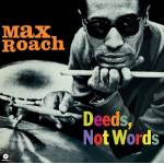 Max Roach - Deeds, not Words + 2 Bonus Tracks (Limited Edition