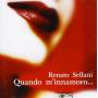 Renato Sellani - Quando m 'innamoro