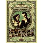 Philipp Fankhauser & Margie Evans - Unplugged Live At Mhle Hunziken [DE-Version, Regio 2/B]