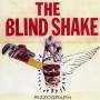 Blind Shake - Rizzography