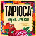 Tapioca: Brasil Diverso / Various - Tapioca - Brasil Diverso