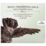 Bach-Trompetenensemble Mnchen / Arnold Mehl - Bach-Trompeten-Gala Vol.2