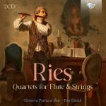 Ries / Petrucci / Trio David - Ries:6 Quartets for Flute & Strings, Op.45/WoO35
