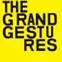 The Grand Gestures - Low Lights