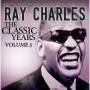 Ray Charles - Classic Years Vol.5