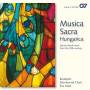 Eva Kolar / Monteverdi Chor Budapest - Musica Sacra Hungarica-Geistliche Chormusik