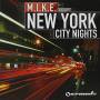 M. I. K. E. - New York City Night