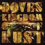Doves - Kingdom Of Rust
