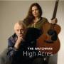Watchman - High Acres