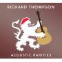 Richard Thompson - Acoustic Rarities