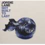 Jordie Lane - Not Built To Last